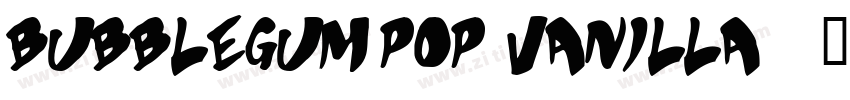 BubblegumPop Vanilla字体转换
